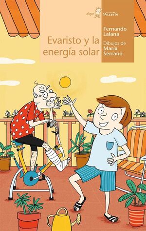 Portada del libro CALCETIN AMARILLO. EVARISTO Y LA ENERGÍA SOLAR - Compralo en Aristotelez.com