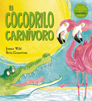 Portada del libro EL COCODRILO CARNÍVORO - Compralo en Aristotelez.com