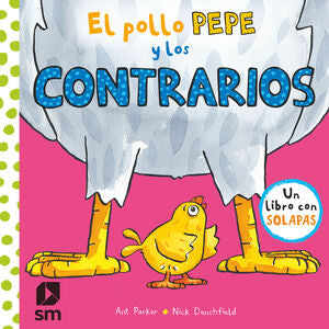 Portada del libro EL POLLO PEPE Y LOS CONTRARIOS - Compralo en Aristotelez.com
