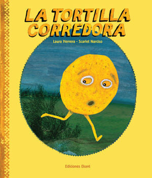 Portada del libro LA TORTILLA CORREDORA - Compralo en Zerobolas.com
