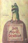 Portada del libro SAPO MANUEL QUENONARRA - Compralo en Aristotelez.com