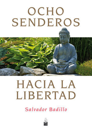 Portada del libro OCHO SENDEROS HACIA LA LIBERTAD - Compralo en Aristotelez.com