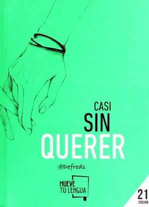 Portada del libro CASI SIN QUERER - Compralo en Aristotelez.com
