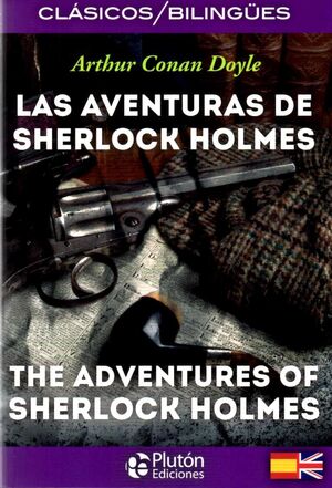 Portada del libro LAS AVENTURAS DE SHERLOCK HOLMES/THE ADVENTURES OF SHERLOCK HOLMES - Compralo en Aristotelez.com