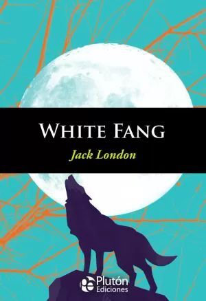 Portada del libro WHITE FANG - Compralo en Aristotelez.com