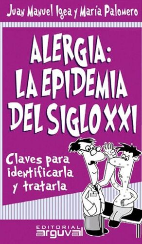 Portada del libro ALERGIA LA EPIDEMIA DEL SIGLO XXI - Compralo en Aristotelez.com