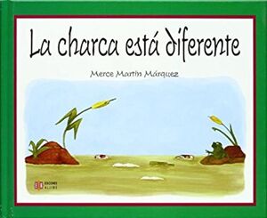 Portada del libro CHARCA ESTA DIFERENTE,LA - Compralo en Aristotelez.com