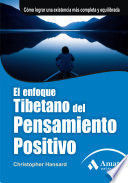 Portada del libro EL ENFOQUE TIBETANO DEL PENSAMIENTO POSITIVO - Compralo en Aristotelez.com