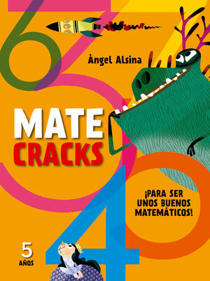 Portada del libro MATECRACKS 5 AÑOS. PARA SER UN BUEN MATEMATICO - Compralo en Aristotelez.com