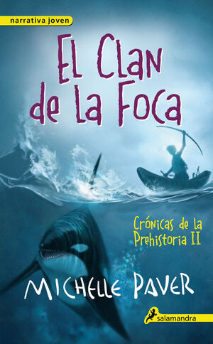 Portada del libro CRONICAS PREHISTORIA 2: EL CLAN DE LA FOCA - Compralo en Aristotelez.com