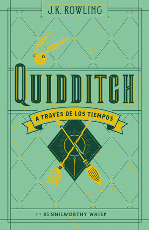 Portada del libro QUIDDITCH A TRAVÉS DE LOS TIEMPOS (BIBLIOTECA DE HOGWARTS) - Compralo en Aristotelez.com