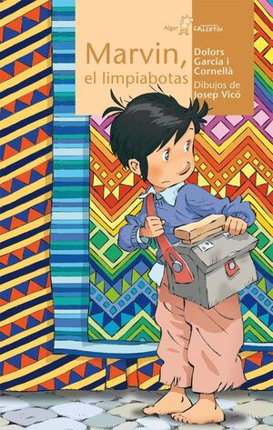 Portada del libro CALCETIN AMARILLO. MARVIN, EL LIMPIABOTAS - Compralo en Aristotelez.com