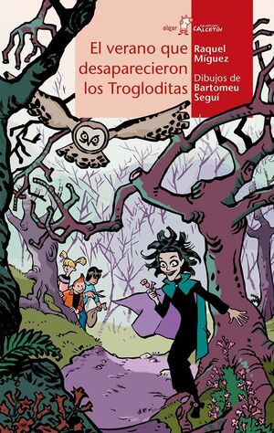 Portada del libro CALCETIN ROJO. VERANO QUE DESAPARECIERON LOS TROGLODITAS - Compralo en Aristotelez.com
