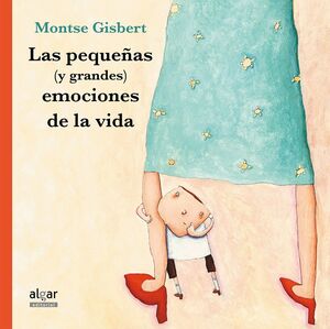 Portada del libro LAS PEQUEÑAS (Y GRANDES) EMOCIONES DE LA VIDA - Compralo en Zerobolas.com