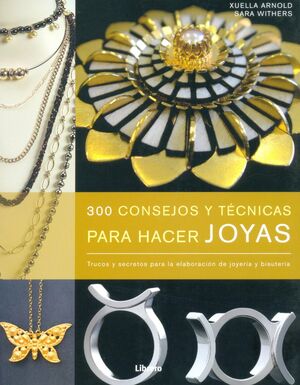 Portada del libro 300 CONSEJOS Y TÉCNICAS  JOYAS - Compralo en Aristotelez.com