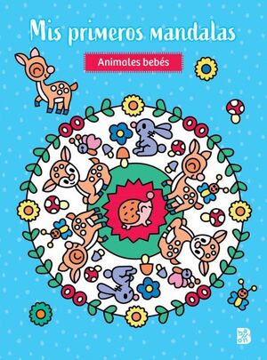 Portada del libro MIS PRIMEROS MANDALAS - ANIMALES BEBES - Compralo en Aristotelez.com