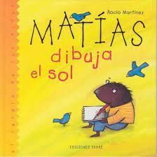 Portada del libro MATIAS DIBUJA EL SOL - Compralo en Zerobolas.com