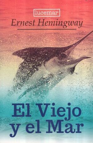 Portada del libro EL VIEJO Y EL MAR - Compralo en Aristotelez.com