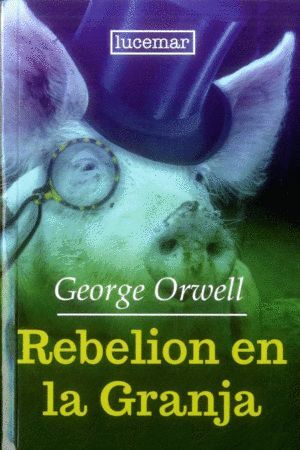 Portada del libro REBELION EN LA GRANJA - Compralo en Aristotelez.com