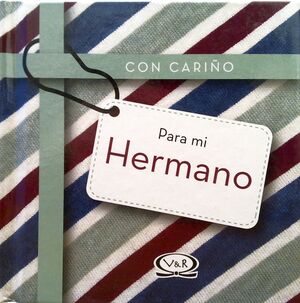 Portada del libro CON CARINO PARA MI HERMANO - Compralo en Aristotelez.com