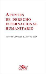 Portada del libro APUNTES DE DERECHO INTERNACIONAL HUMANITARIO - Compralo en Aristotelez.com